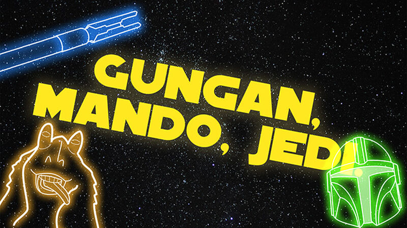 Gungan, Mando, Jedi